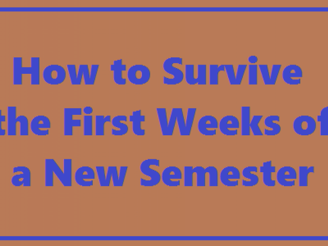 How to Survive the First Weeks of a New Semester | Honor ...